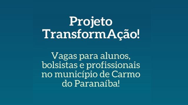 Banner do projeto TransformAção - que oferece oportunidades de qualificação profissional na cidade de Carmo do Paranaíba e Distrito de Quintinos